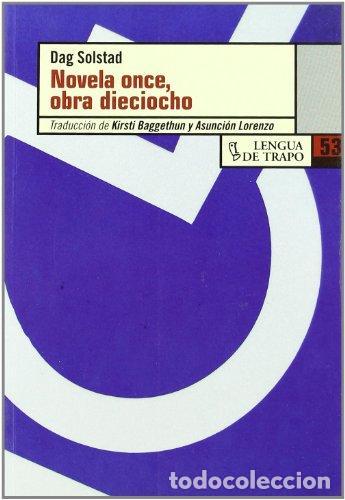 books: Novela once, obra dieciocho -