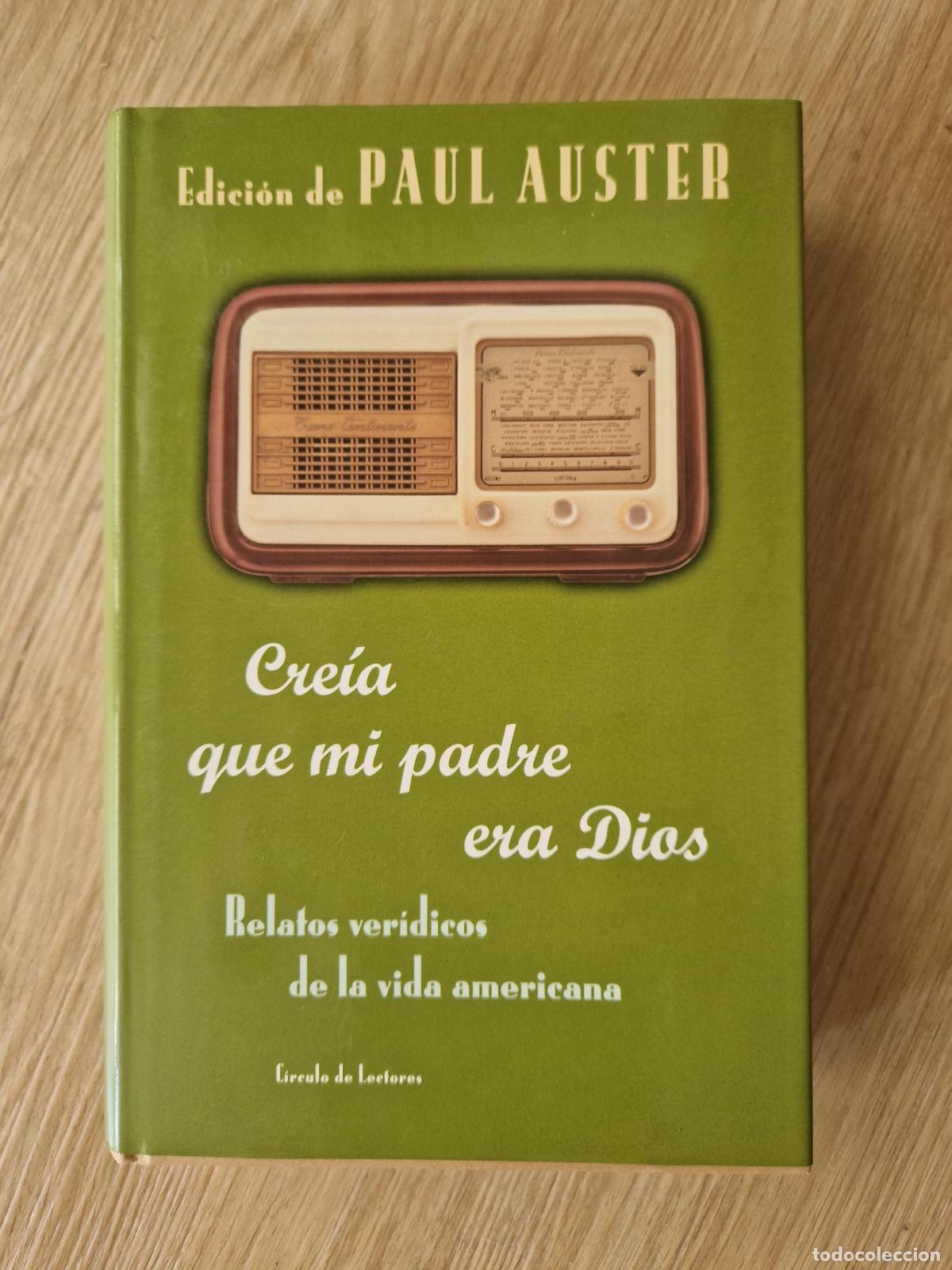 Libros: Cre&iacute;a que mi padre era Dios - Ed. Paul Auster