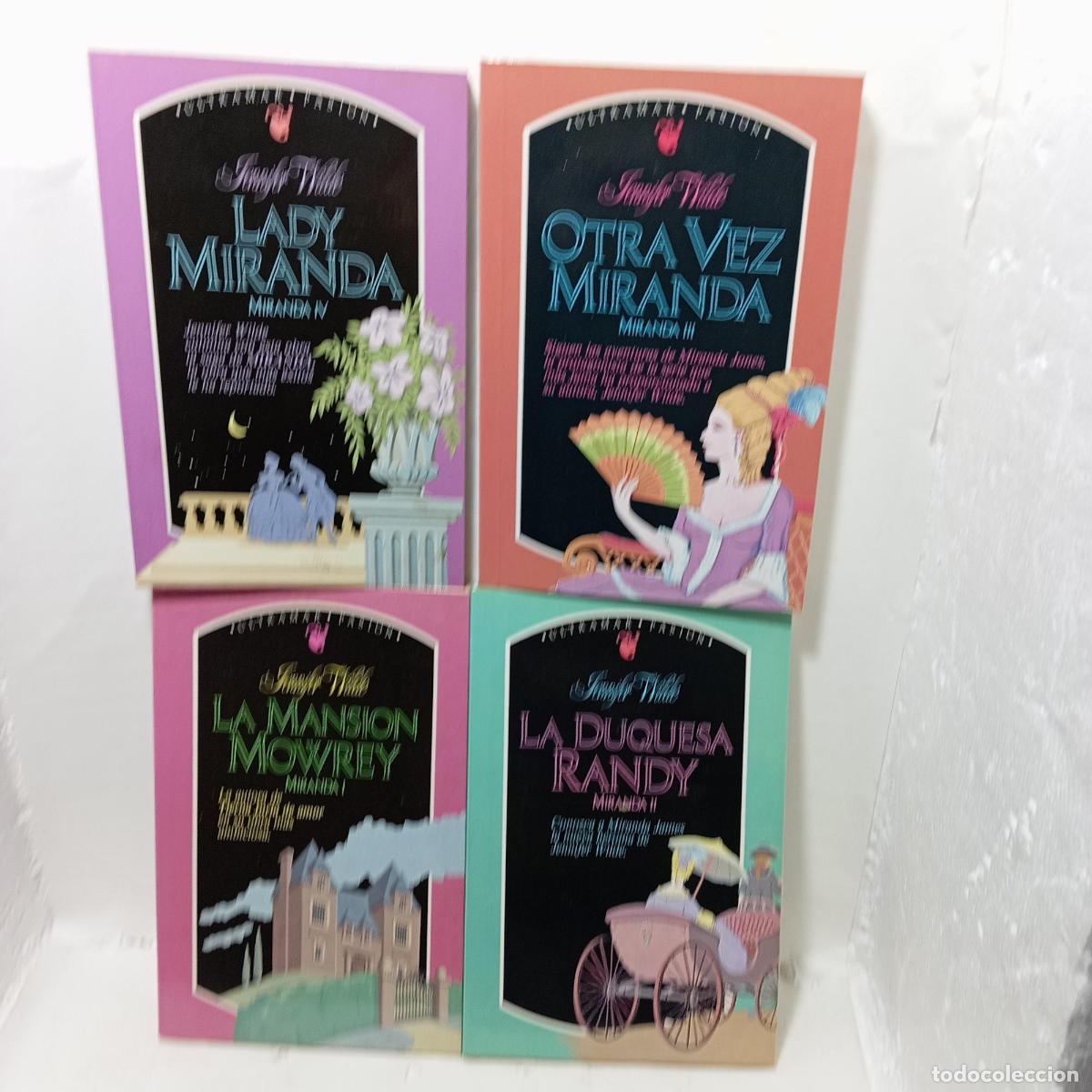 books: 4 tomos MIRANDA: LA MANSION MOWREY, LA DUQUESA RANDY, OTRA VEZ MIRANDA, LADY MIRANDA. - Jennifer Wil