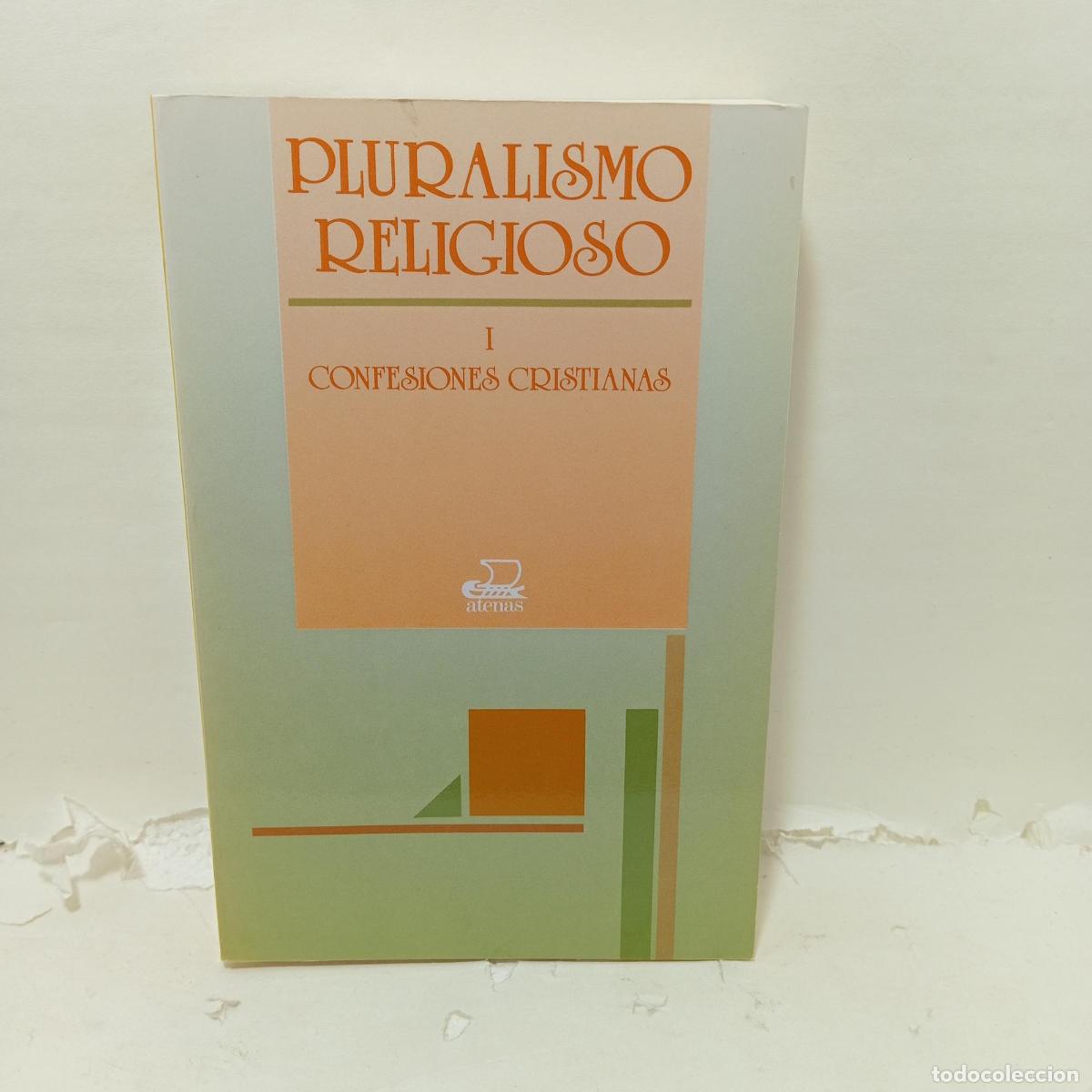Libri di seconda mano: PLURALISMO RELIGIOSO I. CONFESIONES CRISTIANAS - ; Varios Autores