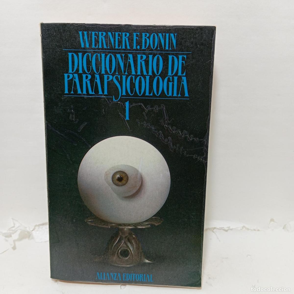 books: Diccionario de parapsicolog&iacute;a. Tomo 1. A-I - Bonin, Werner F