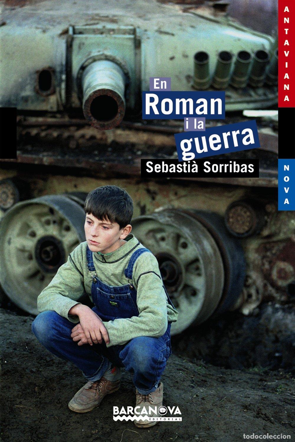 Libros: En Roman i la guerra (Llibres Infantils I Juvenils - Antaviana - Antaviana Blava)