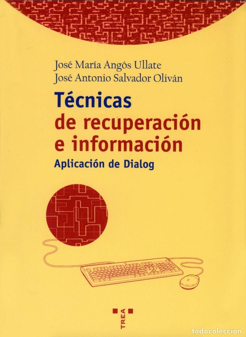 Libros: T&eacute;cnicas de recuperaci&oacute;n de informaci&oacute;n.: Aplicaci&oacute;n con Dialog