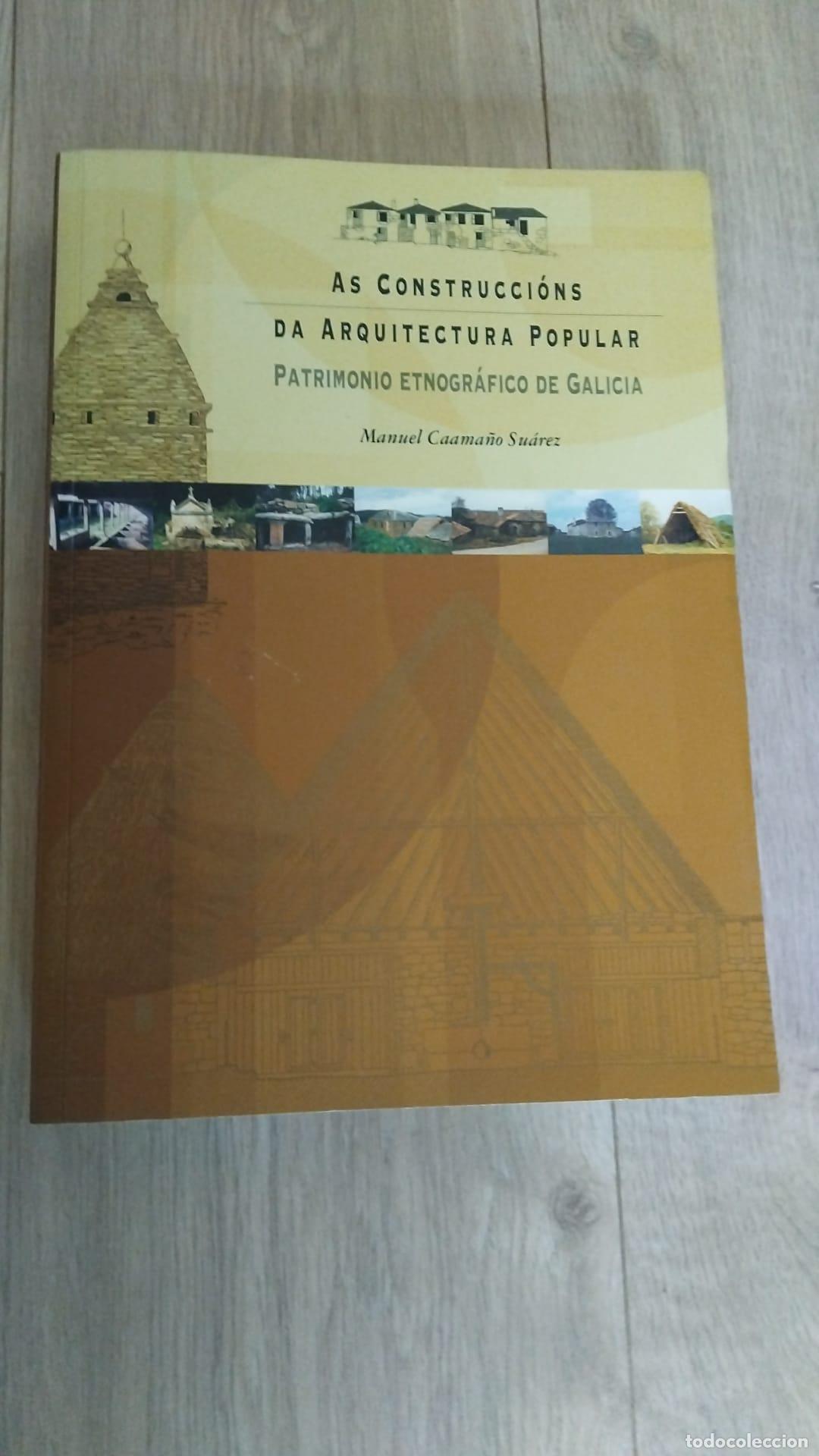 Libros: As construcci&oacute;ns da arquitectura popular patrimonio etnogr&aacute;fico de Galicia -