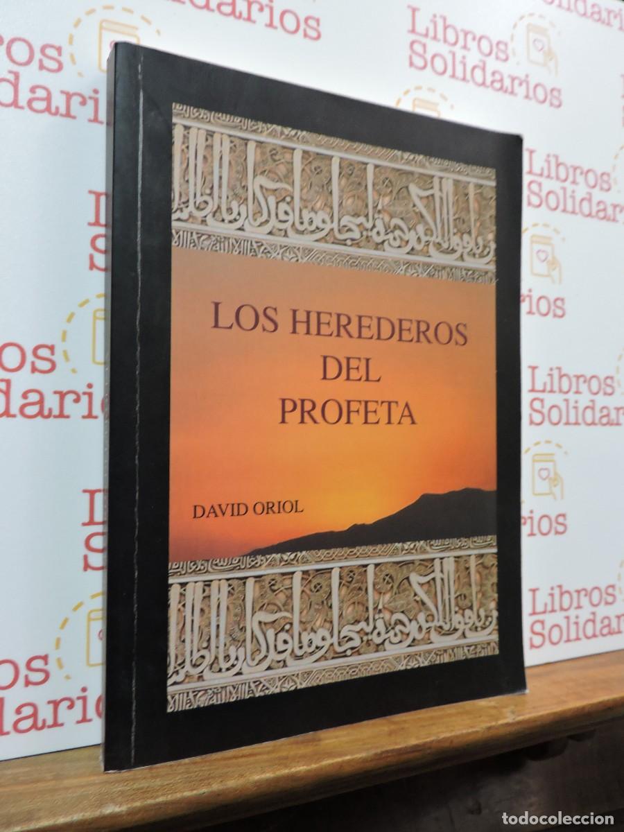 Libros: Los herederos del profeta. ORIOL, David.
