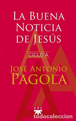 Libros: LA BUENA NOTICIA DE JES&Uacute;S. CICLO A.