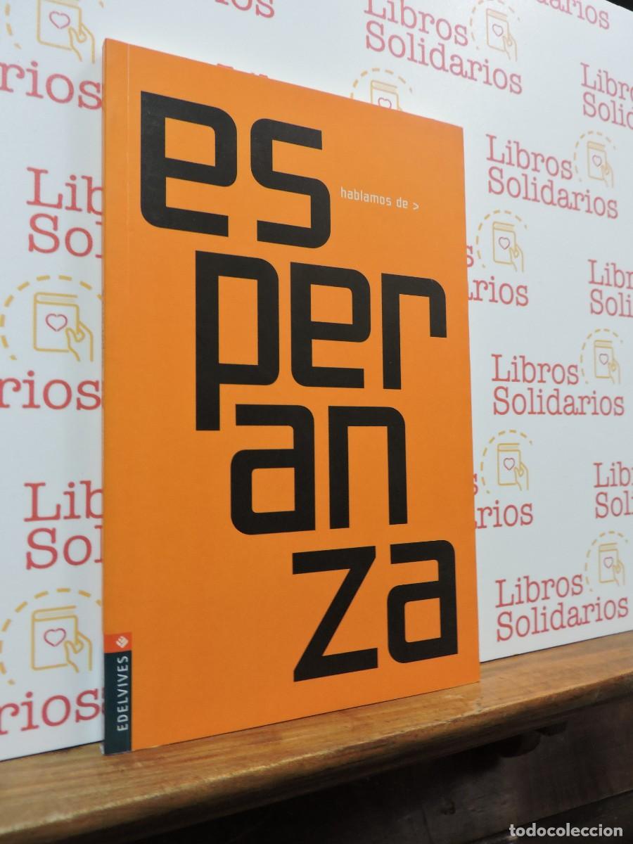 Libros: Hablamos de esperanza. G. LUCINI, Fernando. Ed. Edelvives. Zaragoza, 2004