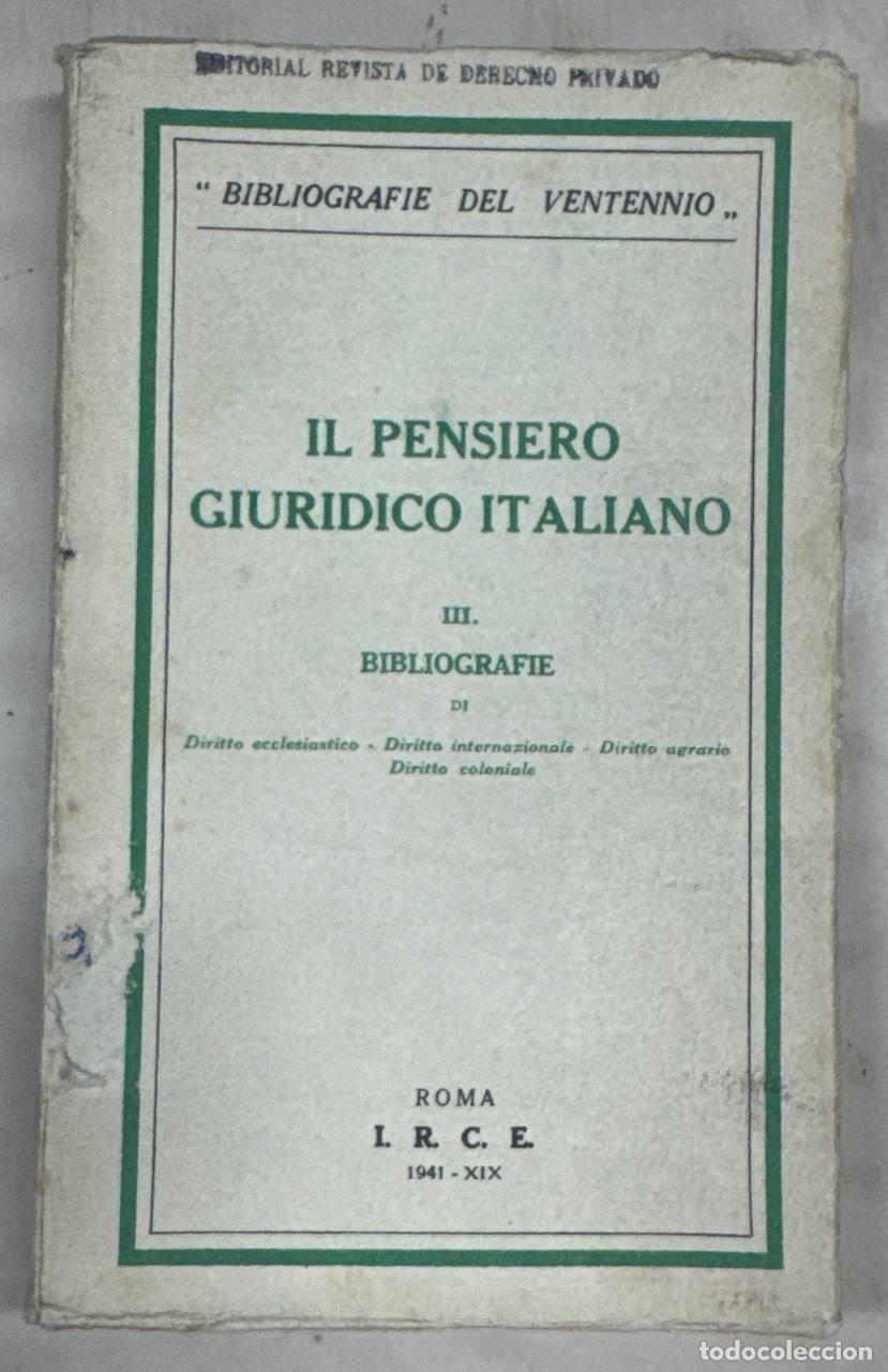 Libros: IL PENSIERO GIURIDICO ITALIANO (III): BIBLIOGRAFIA.