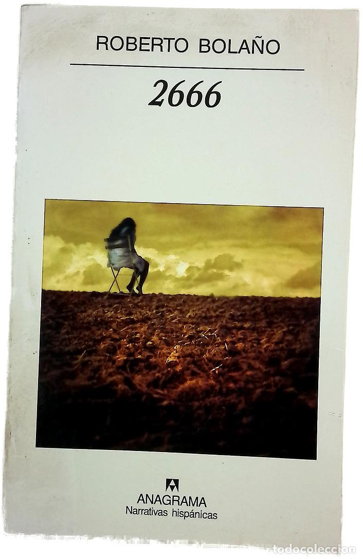 Libros: 2666 - Bola&ntilde;o, Roberto - Anagrama