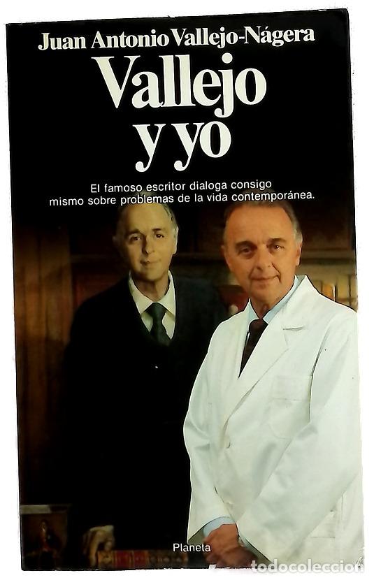 Libros: Vallejo y yo - Vallejo-N&aacute;gera, Juan Antonio