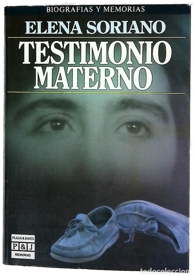 Libros: Testimonio materno - Soriano, Elena