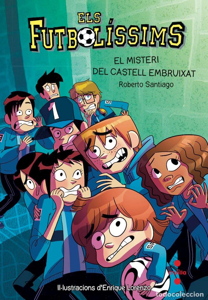 Libros: Els Futbol&iacute;ssims 6: El misteri del castell embruixat