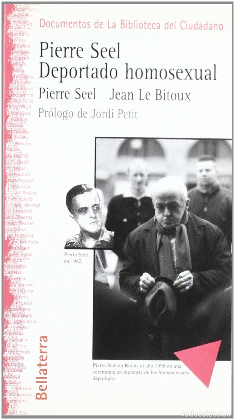 Libros: Pierre Seel: Deportado homosexual (Biblioteca Ciudadana)