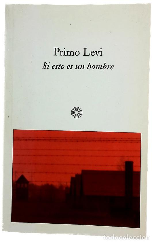 Libros: Si esto es un hombre - Levi, Primo