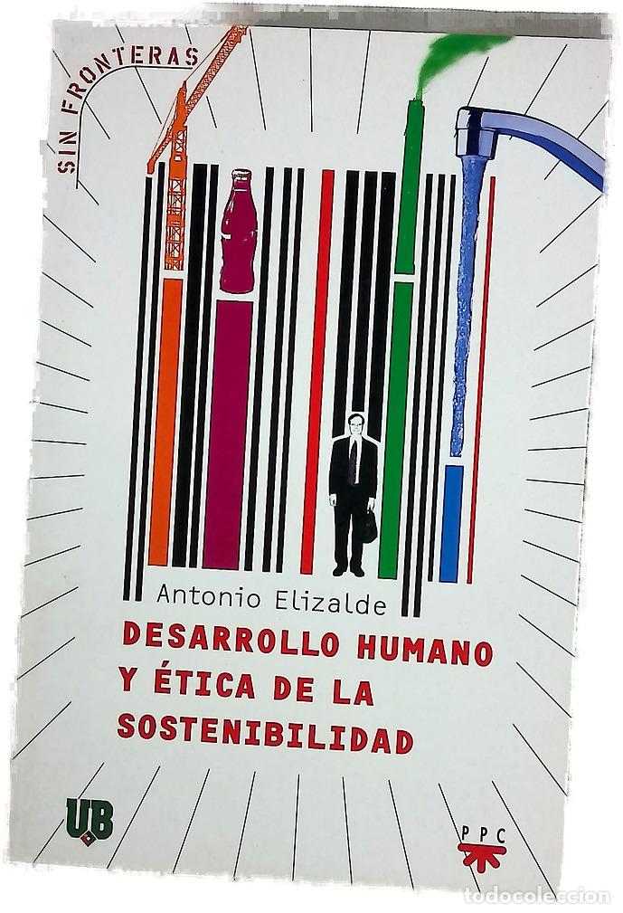 Libros: Desarrollo humano y &eacute;tica de la sostenibilidad