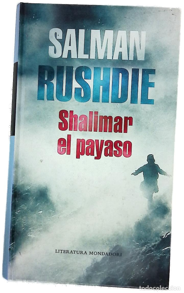 Libros: Shalimar el payaso - Rushdie, Salman
