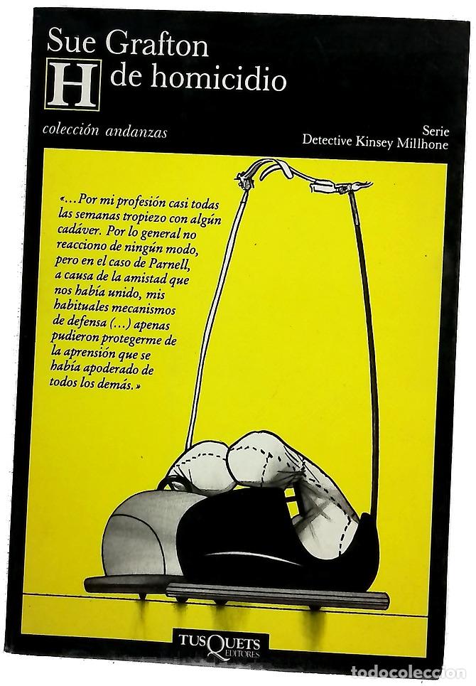 Libros: H de homicidio - Grafton, Sue; Moya, Antonio-Prometeo