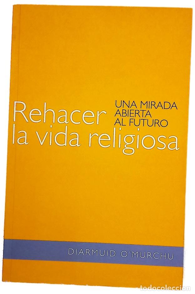 Libros: Rehacer la vida religiosa