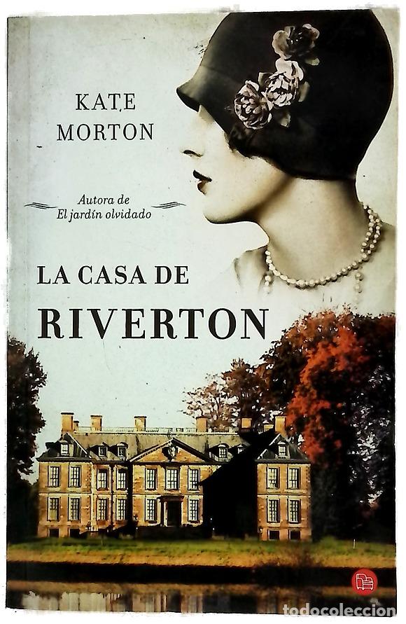 Libros: La casa de Riverton - Morton, Kate; Borovsky, Luisa