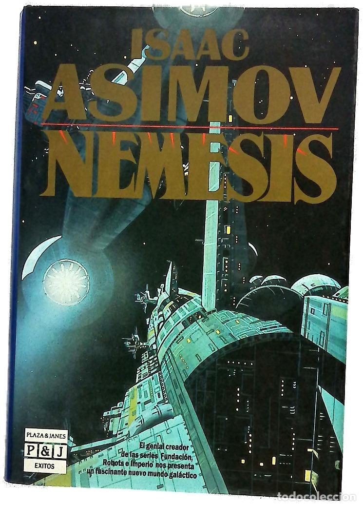Livres: N&eacute;mesis - Asimov, Isaac; V&aacute;zquez, Manuel