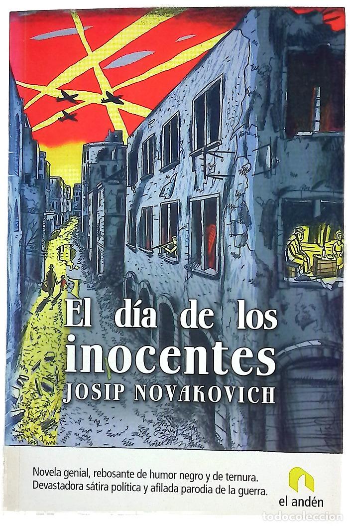 books: El d&iacute;a de los inocentes - Novakovich, Josip