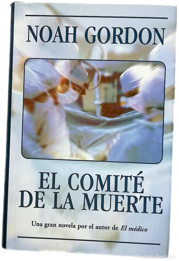 Libri di seconda mano: El comit&eacute; de la muerte - Gordon, Noah; Pardo, Jes&uacute;s
