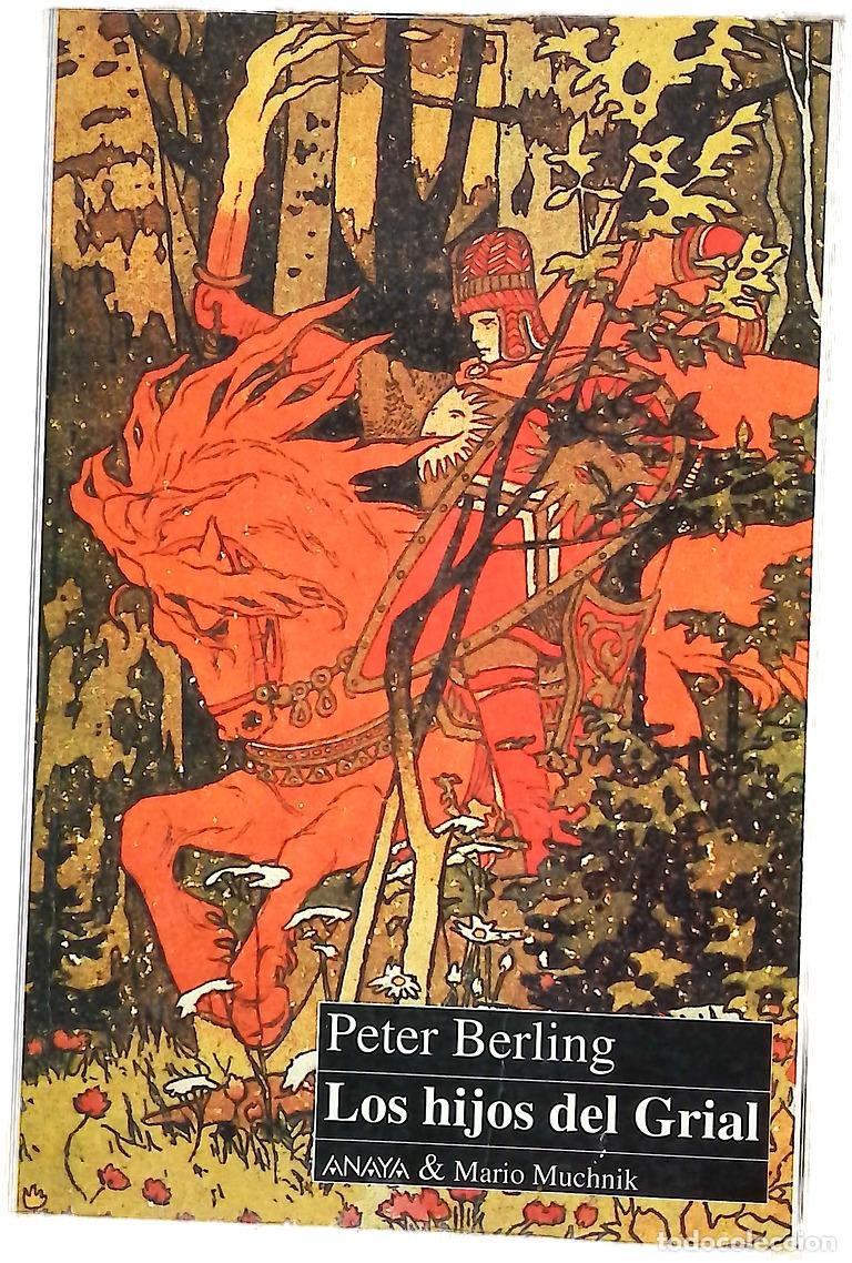 Libri di seconda mano: Los hijos del Grial - Berling, Peter