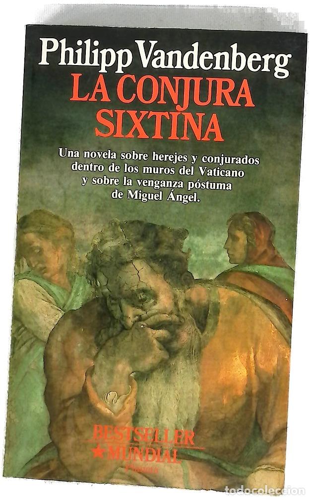 Libros: La conjura sixtina - Vandenberg, Philipp; G&aacute;lvez, Pedro
