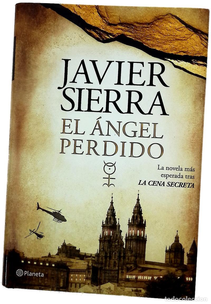 Libros: El &aacute;ngel perdido - Sierra, Javier