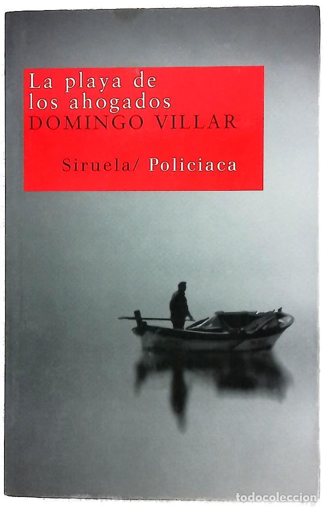 Libros: La playa de los ahogados - Villar, Domingo