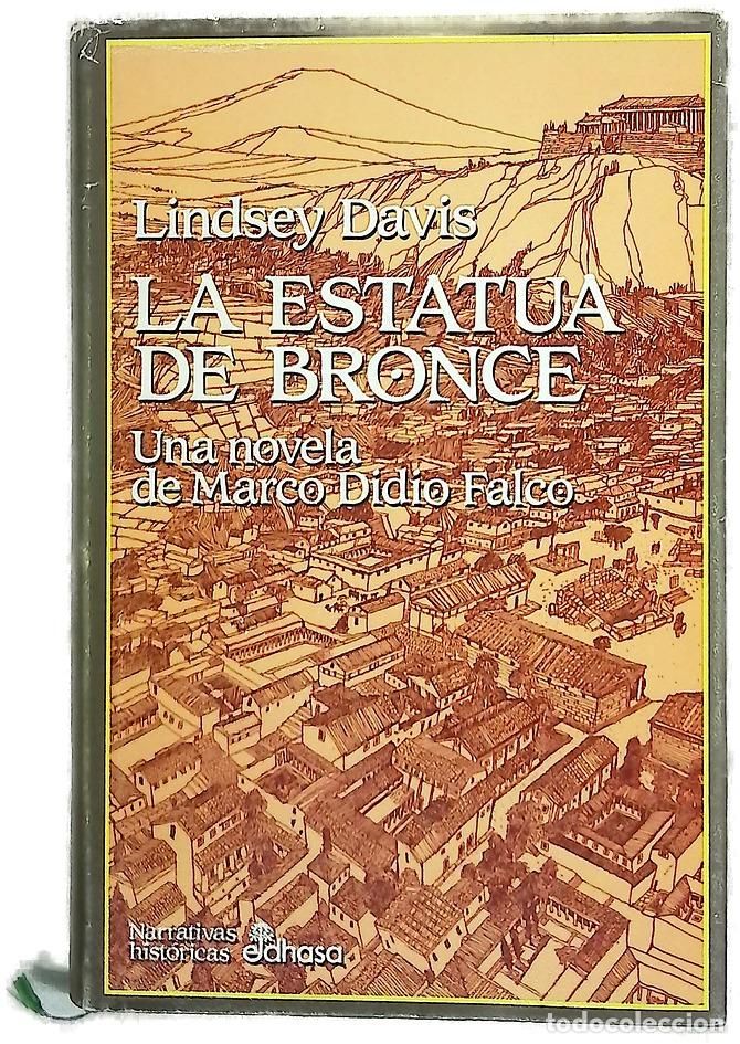 Libros: La estatua de bronce una novela de Marco Didio Falco