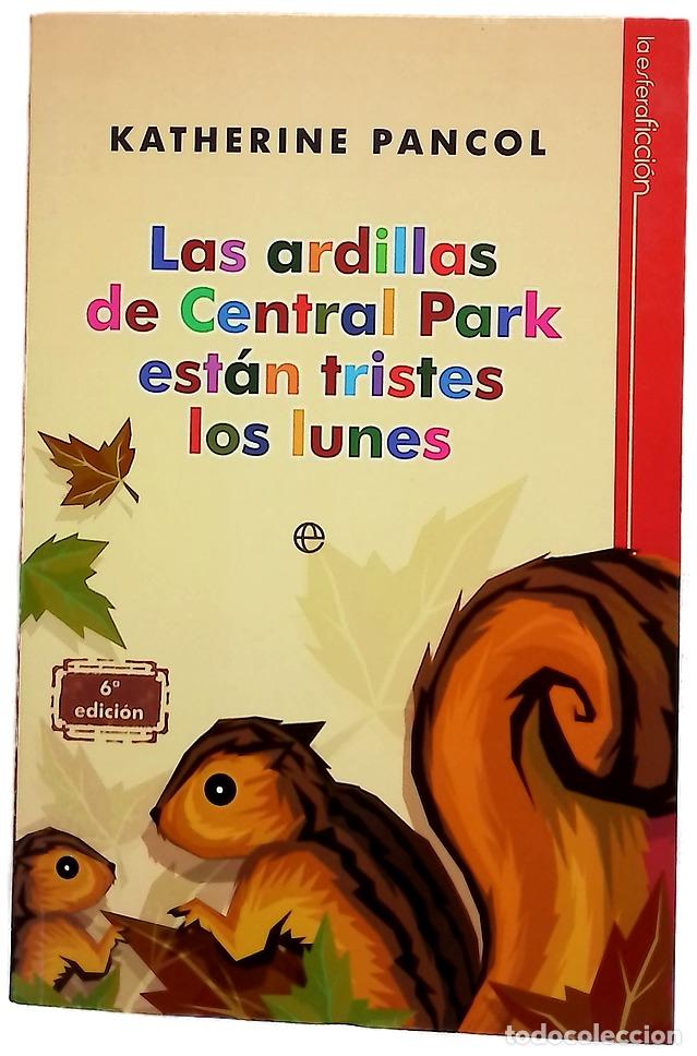 Libros: Las ardillas de Central Park est&aacute;n tristes los lunes