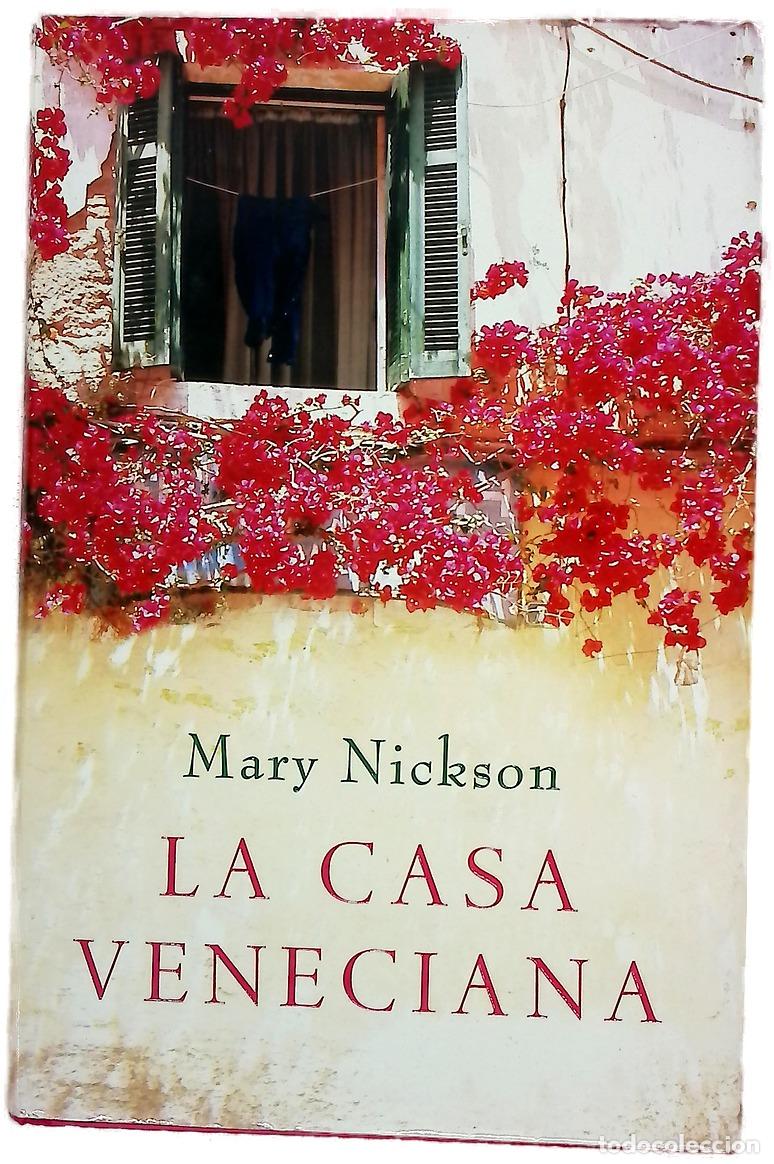 Libros: La casa veneciana - Nickson, Mary