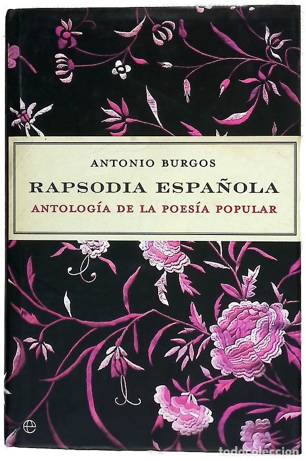 Libros: Rapsodia espa&ntilde;ola antolog&iacute;a de la poes&iacute;a popular