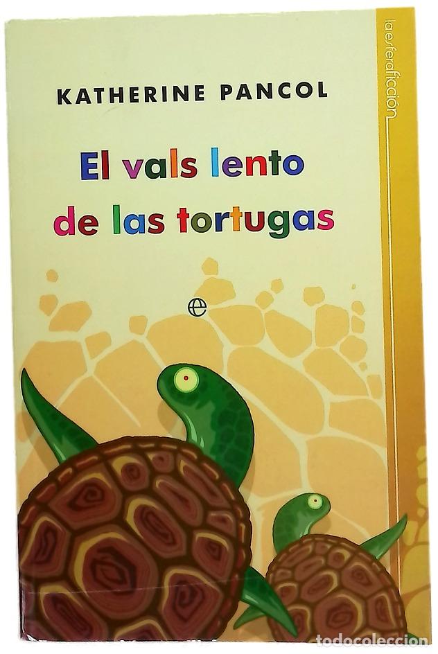 Libros: El vals lento de las tortugas