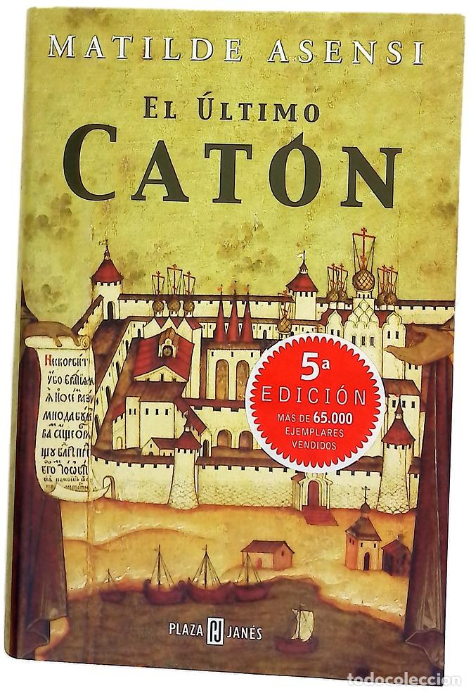 Livros em segunda m&atilde;o: El &uacute;ltimo Cat&oacute;n - Asensi, Matilde