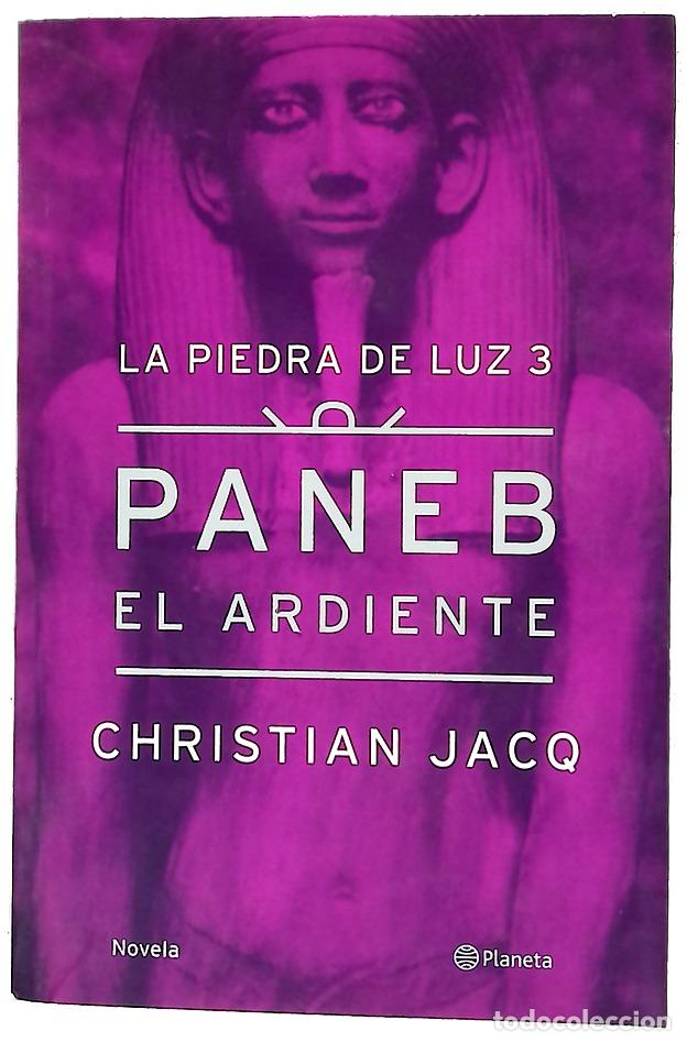 Libros: Paneb el Ardiente - Jacq, Christian