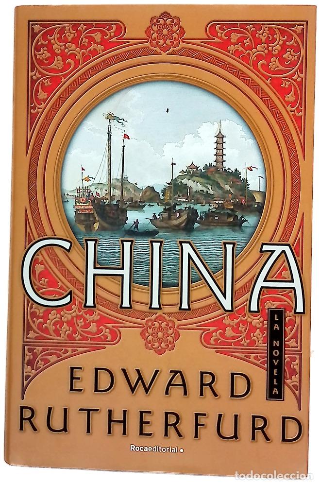 Libros: China - Rutherfurd, Edward; Gallart, Dolors