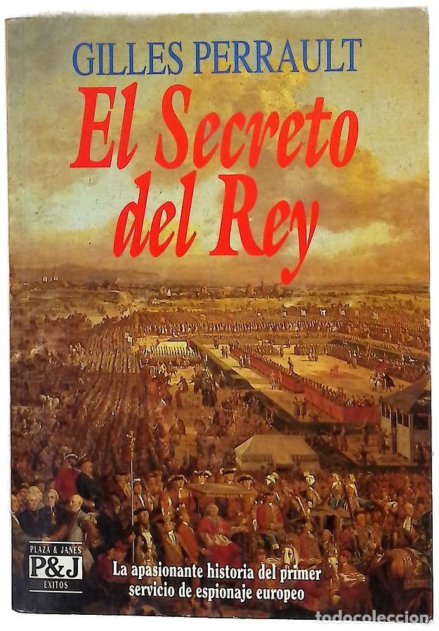 books: El secreto del rey - Perrault, Gilles; Andr&eacute;s Gromaches, Esther
