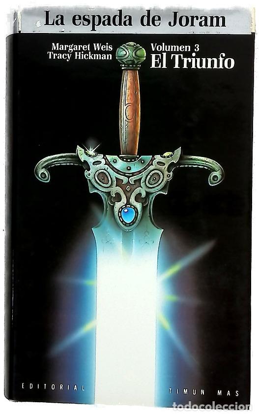 Libros: El triunfo - Weis, Margaret ; Hickman, Tracy