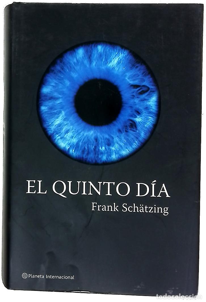 Libros: El quinto d&iacute;a - Sch&auml;tzing, Frank