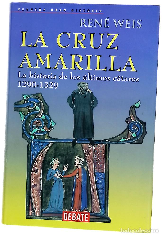 Libros: La cruz amarilla la historia de los &uacute;ltimos c&aacute;taros
