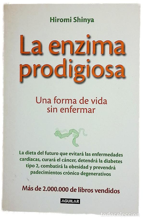 Libros: La enzima prodigiosa : una forma de vida sin enfermar