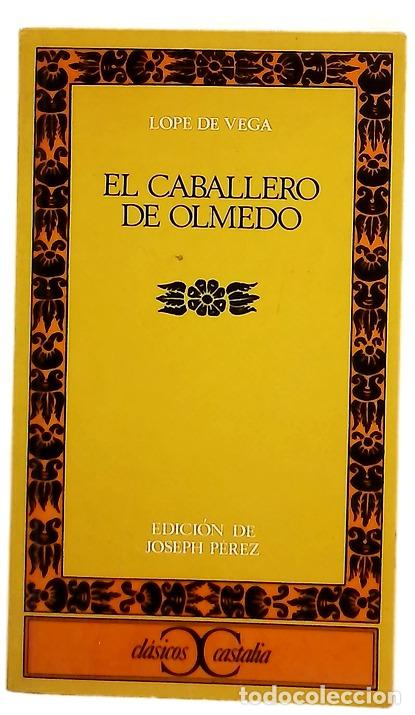 Libros: El caballero de Olmedo - Vega, Lope de; P&eacute;rez, Joseph