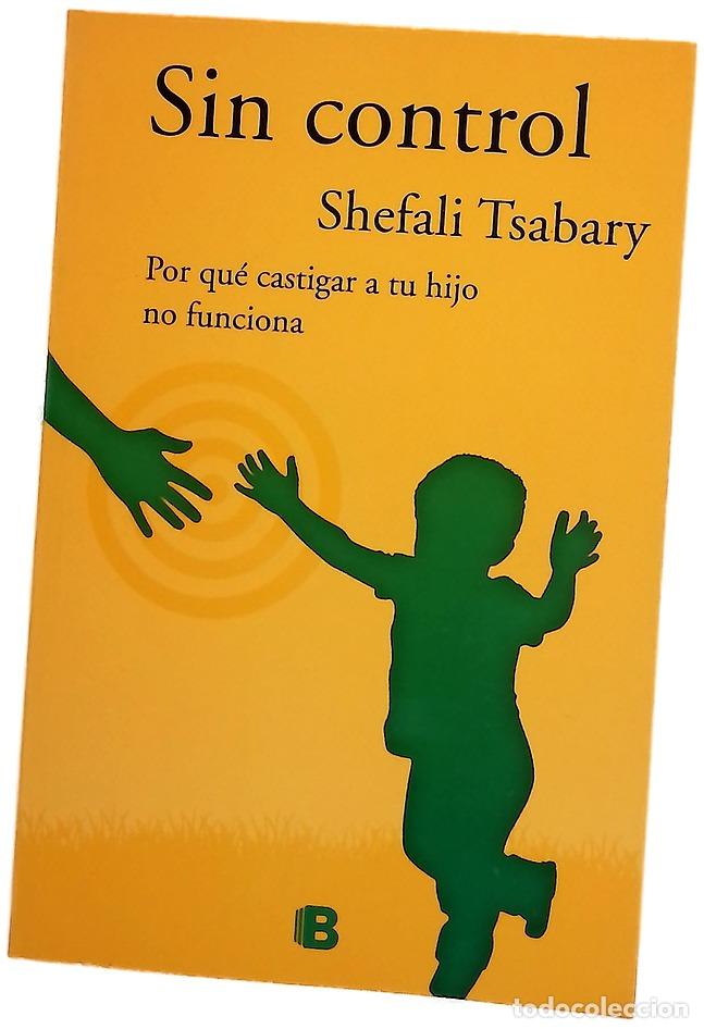 Livros em segunda m&atilde;o: Sin control - Tsabary, Shefali