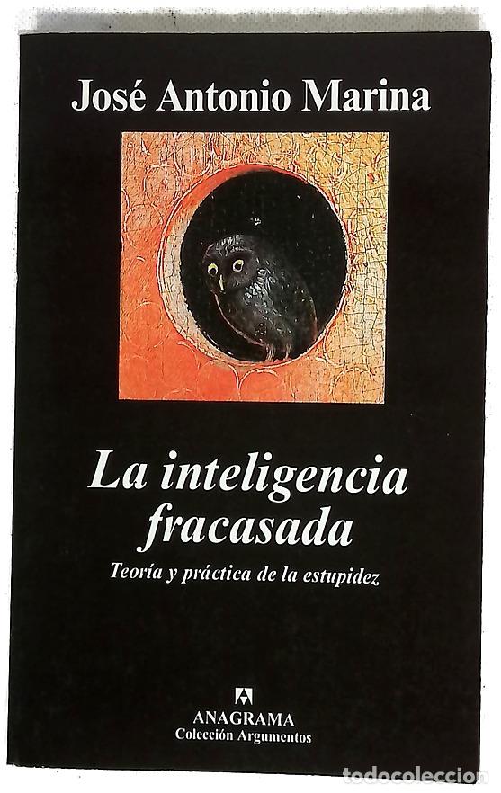 Livros em segunda m&atilde;o: La inteligencia fracasada teor&iacute;a y pr&aacute;ctica de la estupidez