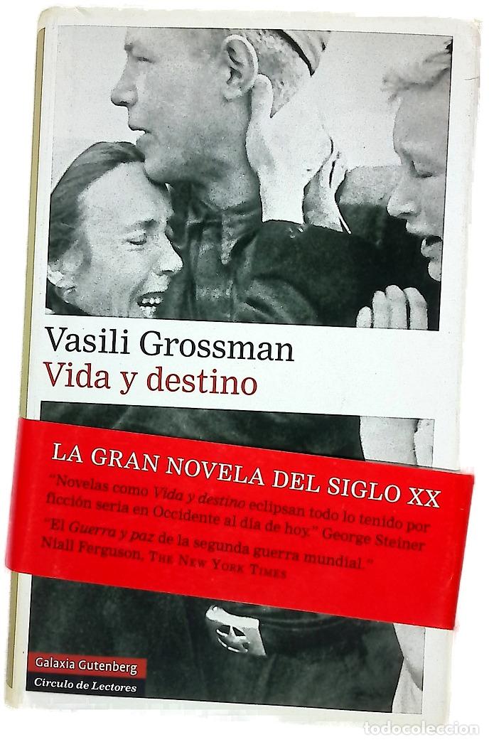 Livres: Vida y destino - Grossman, Vasili&iuml; Semenovich