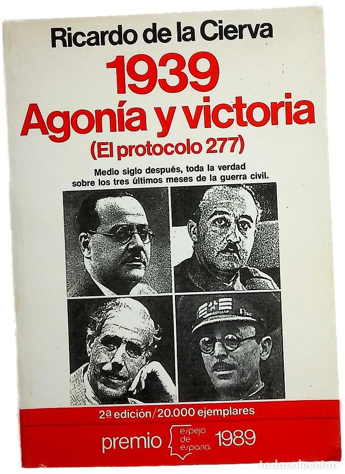 Livros em segunda m&atilde;o: 1939, agon&iacute;a y victoria (el protocolo 277)