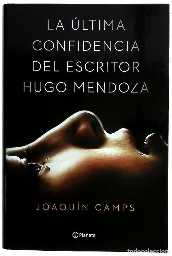 Libros: La &uacute;ltima confidencia del escritor Hugo Mendoza
