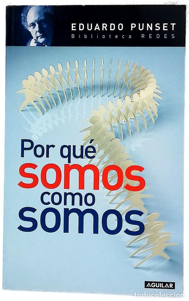 Libros: Por qu&eacute; somos como somos - Punset, Eduardo